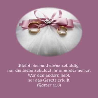 Heiraten Hochzeit Bibelvers Römer13,8