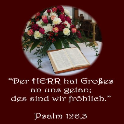 Heiraten und Hochzeit , Bibelvers, Psalm 126